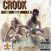 Crook (feat. Matt Swift & Double A) (Explicit) - One Shot Music Group Presents&Matt Swift&Double A