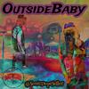 Outside Baby (SonicDopeMix) - SonicDopeSeller&Zelly Vibes