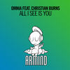 All I See Is You (Extended Mix) - Omnia&Christian Burns