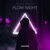 Flow Night - Denis Bravo