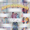 Body Language - cloudy &Lucidity