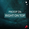 Right on Top - Proof Db