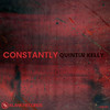 Constantly - Quintin Kelly