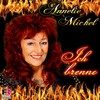 Ich brenne - Annelie Michel