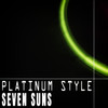 Seven Suns (Sunny Mix) - Platinum Style