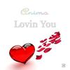 Lovin You (Original Mix) - Anima