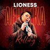 Rolling - Lioness Afreeka