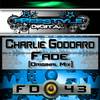 Fade (Original Mix) - Charlie Goddard