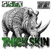 Thick Skin(feat. Blacc Suhn, Xitruc NiVri & G Rich Godbahdee) (Explicit) - Freek Sanatra&Blacc Suhn&Xitruc NiVri&G Rich Godbahdee