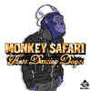 Those Dancing Days - Monkey Safari