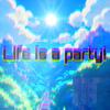 Life is a party! - A.D.P&Alexander Padgitt