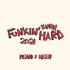 Funkin' kinda Hard 2021 - Pisani&Kisen