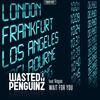 Wait For You - Wasted Penguinz&Vegas