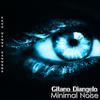 Minimal Noise (Original Mix) - Gitano Diangelo