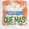 Que Mas - Dennis Cartier&Avensis