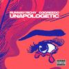 Unapologetic(feat. 03 Greedo) (Explicit) - Runway Richy&03 Greedo