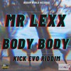 Body Body - Mr Lexx