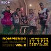 Rompiendo la Cuarta Pared, Vol. 2 (feat. Lutero Ottis, Lil Simon, Dj Stan & Hemphil Otra Nota) (Explicit) - Brolly Mc&Dj Stan&Lutero Ottis&Hemphil Otra Nota&lil simon