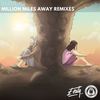 Million Miles Away (Laedon Remix) - Bassic&Heleen&Bastian Fischer&Helena Maria Roosdorp&Jens Oosterkamp&Laedon&Dominik Schulz