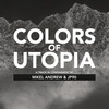 Colors Of Utopia (DATA Remix) - Mikel Andrew&JP90&Data&Paco Almazán