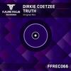 Truth (Original Mix) - Dirkie Coetzee