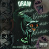 DRAIN (Explicit) - Phvntom Mvne&Lxrd Killa&Krowzilla