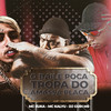 O Baile Poca, Tropa Do Amassa Placa (Explicit) - MC Zuka&DJ Guih MS&MC Kalyu