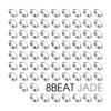 Jade - 8Beat