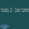 Sunny Summer - Maxwell Di