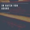 Im Hafen von Adano (It Happend In Adano) - Rene Carol&Lonny Kellner