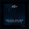 Thousand Skies - Who Else&Eric Rose