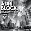 Lost My Way to Love You (Club Mix) - Adri Block