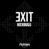 Exit - Kickbugs