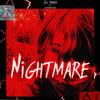 Nightmare(feat. lostandfound.) (Explicit) - Lil Panda&lostandfound.