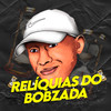 Amiguinha do Meu Coração (Explicit) - MC BOB DA BAIXADA