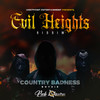 Country Badness (Evil Heights Riddim) (Explicit) - Boyzie