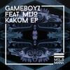 Kakum - Gameboyz&Mijo