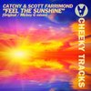 Feel The Sunshine - CATCHY&Scott Farrimond