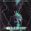 ELIXIR (Explicit) - Vitamjn&Shade Apollo&Digress&Jay Robert Turner