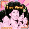 I so Viva!! - ただのささき