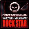 Rock Star (Original Mix) - Marc Smith&Ben Niacin