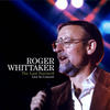 All Of My Life (Live) - Roger Whittaker