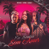 Eu Sentei Sem Amor (Explicit) - Tay Muniz&MK no Beat&Mc Dom Lp