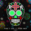 Stand Back - MING&LOSH