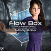 Misty Area (Marco Amoazoo Remix) - Flow Box&MeneDexia&Marco Amoazoo