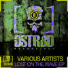 On The Wave - 2Sides&Mistique&Agressor Bunx