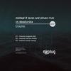 Trauma - Michael & Levan&Stiven Rivic&Desaturate