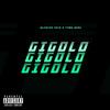Gigolo - Blunted Vato&Tymo Benz