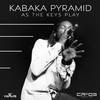 As the Keys Play - Kabaka Pyramid&ZJ Chrome