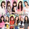 Love ☆ Queen - E-Girls